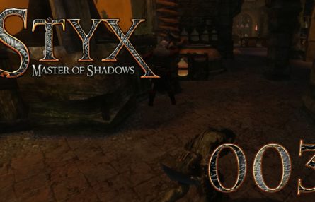 [Let's Play] Styx: Master of Shadows - 003 - Tod(e) in der Destillerie