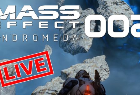 [Let's Play Live] Mass Effect: Andromeda - Der Feind in meinem Beet